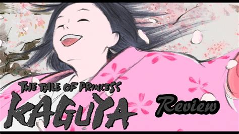 Movie Historian Review The Tale Of Princess Kaguya 2013 Youtube