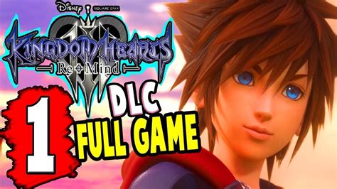 Kingdom Hearts 3 Remind Dlc Part 1 A New Journey Through Time Youtube