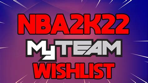 Nba K Myteam Wishlist Youtube