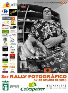 Vuelve el Rally Fotográfico del Grup Fotogràfic PETRER y nuestros