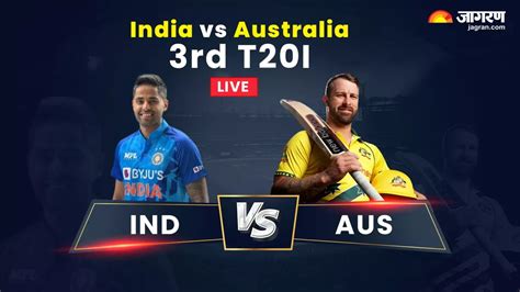 IND vs AUS 3rd T20 LIVE Score गलन मकसवल न ठक दमदर शतक भरत क