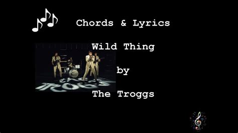 Wild Thing By The Troggs Easy Guitar Chords And Lyrics Youtube