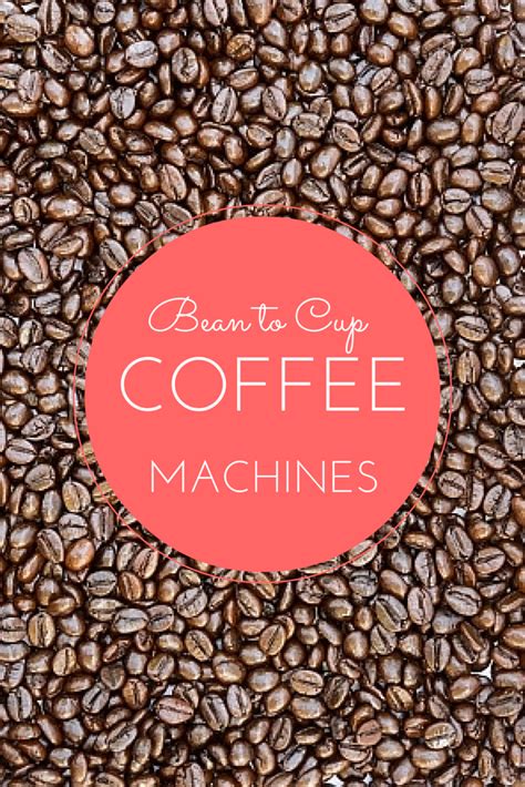 Best Bean To Cup Coffee Machines (Grind To Brew Coffeemakers)