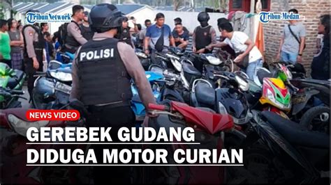 Gudang Penyimpanan Motor Curian Digerebek Polisi Di Kutalimbaru