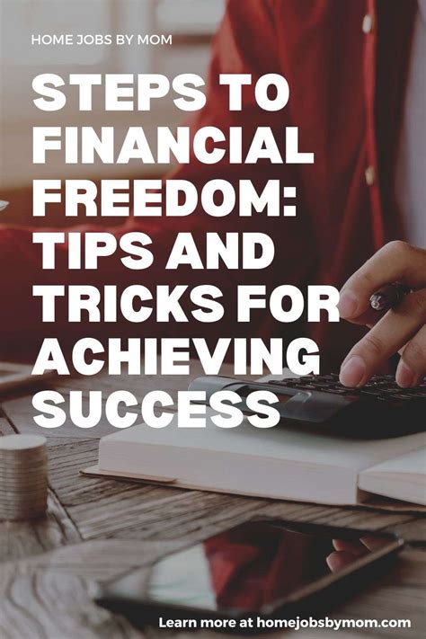 Steps To Financial Freedom Tips And Tricks For Achieving Success