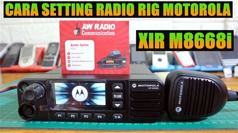 Cara Setting Radio Rig Motorola Xir M I Youtube