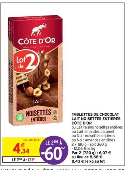 Promo Tablettes De Chocolat Lait Noisettes Entières Côte D or chez