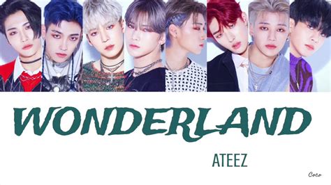 Wonderland Ateez Colour Coded Lyrics Eng Rom Han Youtube