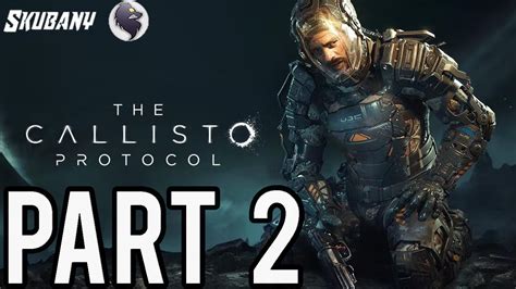 The Callisto Protocol Gameplay Walkthrough K Fps Ultra Hd Part