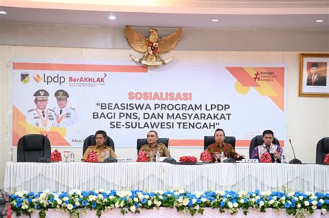 Sosialisasi Program Lpdp Pemprov Sulawesi Tengah Ungkapkan Pns Dan