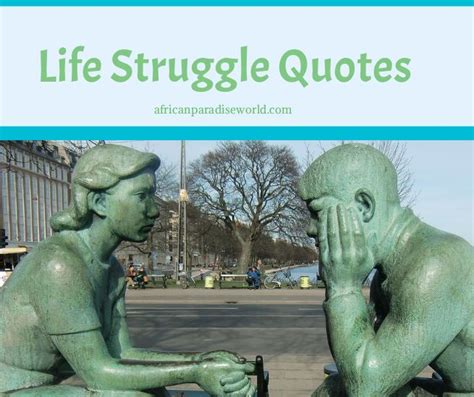 45 Life Struggle Quotes To Inspire You Stay Hopeful And Motivated