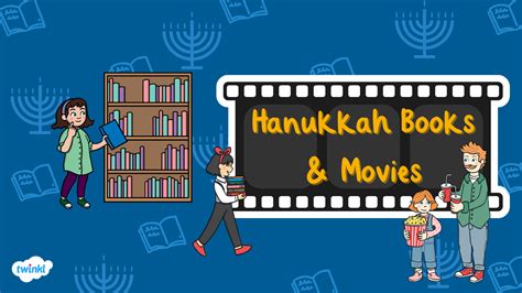 Amazing Hanukkah Movies And Books For Kids Twinkl Ca Blog