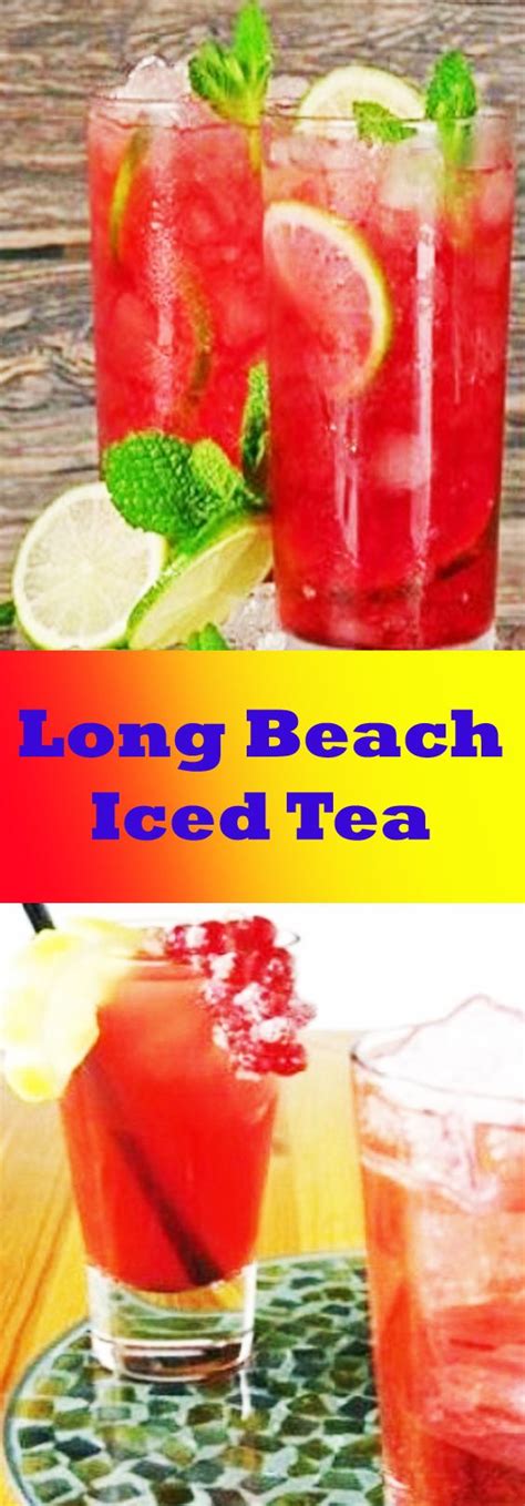 How To Make Long Beach Iced Tea Long Beach Iced Tea Recipe Tea