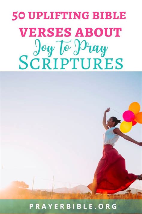 50 Uplifting Bible Verses About Joy To Pray Scriptures Prayer Bible