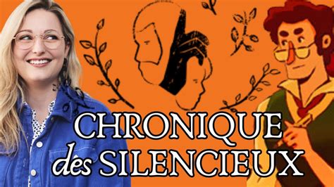 Reveal The History Of Chronique Des Silencieux A Click And Point