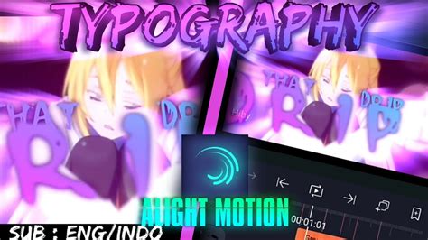 Tutorial Typography Amv Alight Motion Shake D Camera Movement Youtube