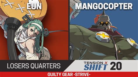 Tension X Shift Ggst Losers Quarters Eun A B A Vs Mangocopter