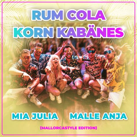 Mia Julia Malle Anja Rum Cola Korn Kab Nes Mallorcastyle Edition