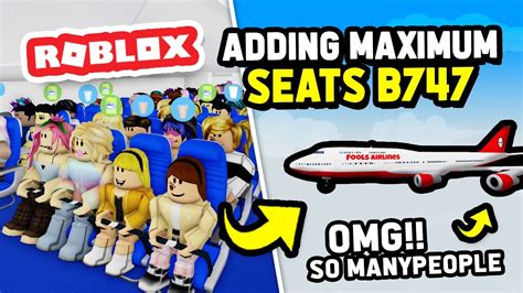 Adding MAX SEATS To The B747 In Cabin Crew Simulator Roblox YouTube