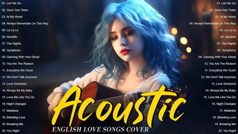 Sweet Cover English Acoustic Love Songs Soft Acoustic English