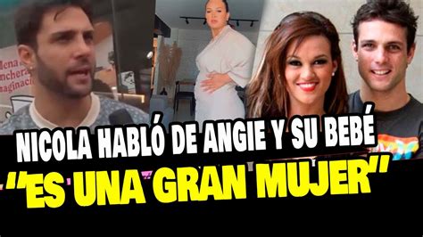 Nicola Porcella Habl Del Embarazo De Angie Arizaga Y Le Desea Lo Mejor