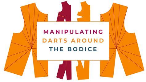 Dart Manipulation Types Of Darts The Creative Curator