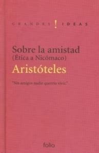 Sobre la amistad Ética a Nicómaco by Aristotle Goodreads