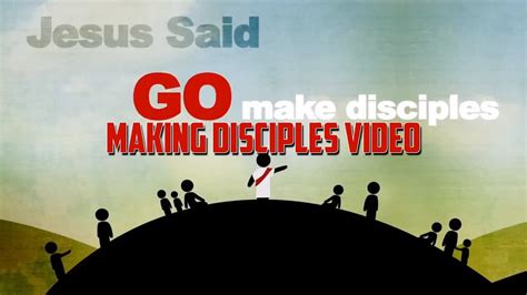 Making Disciples Video Disciples Make Disciples Youtube