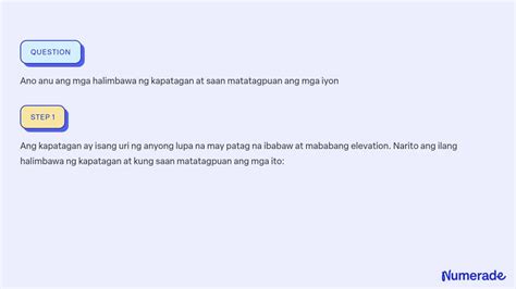 Solved Ano Anu Ang Mga Halimbawa Ng Kapatagan At Saan Matatagpuan Ang