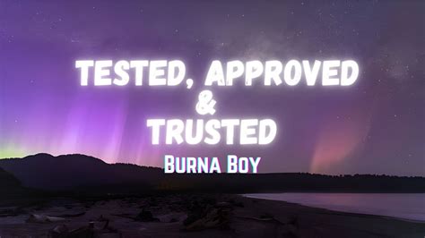 Burna Boy Tested Approved Trusted Lyrics Youtube