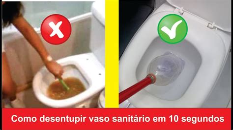 Como Desentupir Vaso Sanit Rio Garrafa Pet