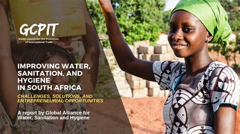 Improving Water Sanitation And Hygiene In South Africa Challenges