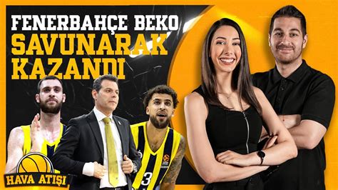 Fenerbah E Bekodan Play Off Tad Nda Galibiyet Anadolu Efesin