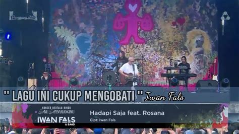 Iwan Fals Feat Rosana Hadapi Saja Sejarah Lahirnya Oi Konser Bertalu