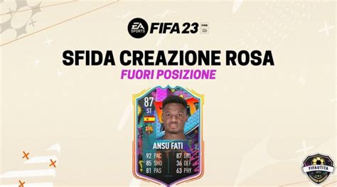 Fifa Sfida Creazione Rosa Ansu Fati Fuori Posizione Weareutita