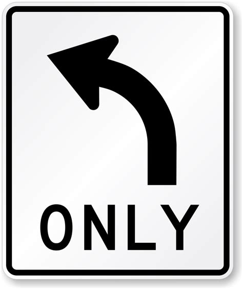 Left Turn Only Sign With Symbol R3 5l Sku X R3 5l