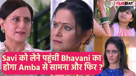 Gum Hai Kisi Ke Pyar Mein 3rd May Spoiler Amba और Bhavani की होगी