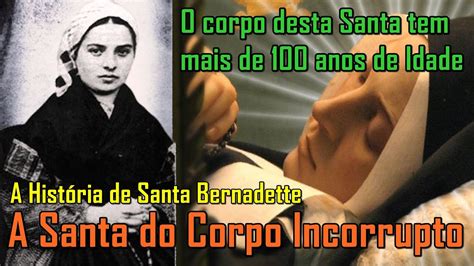 A história da menina que viu Nossa Senhora de Lourdes Santa Bernadete