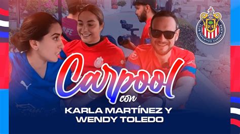 CARPOOL DE CHIVAS FEMENIL KARLA MARTÍNEZ Y WENDY TOLEDO YouTube