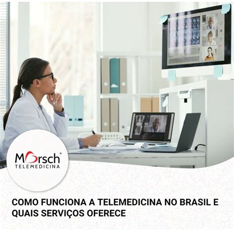 Entender Como Funciona A Telemedicina Fundamental Para Equipes De