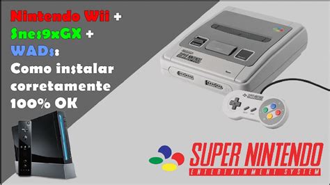 EMULADOR DE SUPER NINTENDO SNES9x GX PARA NINTENDO WII TUTORIAL