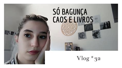 Vlog 32 bagunças e leituras YouTube