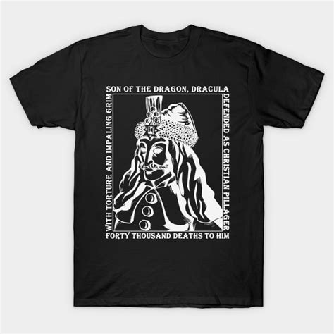 Vlad The Impaler Dracula Dracula T Shirt Teepublic