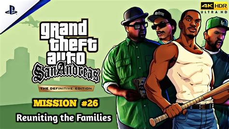 Gta San Andreas Definitive Edition Mission Reuniting The