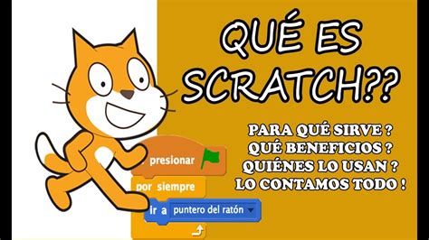 Qué es SCRATCH y para que SIRVE Jhisago YouTube