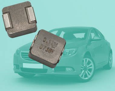 Vishay S New Inductors Ideal For Under The Hood Automotive Applications