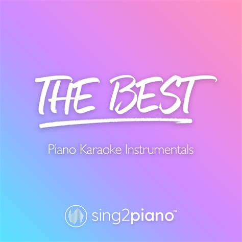 ‎The Best (Piano Karaoke Instrumentals) - Single by Sing2Piano on Apple ...