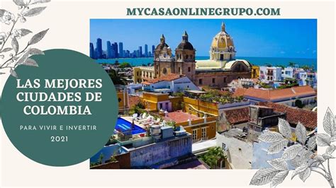 Las Mejores Ciudades De Colombia Para Vivir