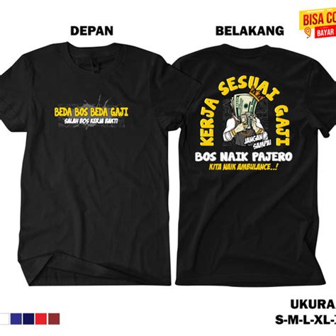 Jual Kaos Beda Bos Beda Gaji Salah Bos Kerja Bakti Hitam S Kab