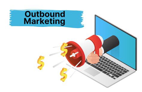 Outbound Marketing Tips To Maximize Leads And Sales